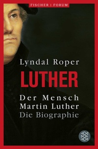 Abbildung von: Der Mensch Martin Luther - Fischer Taschenbuch