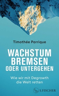 Abbildung von: Wachstum bremsen oder untergehen - S. Fischer
