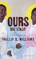 Cover: Ours. Die Stadt - S. Fischer