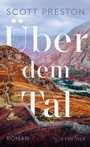Cover: Über dem Tal - S. Fischer
