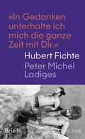 Cover: &raquo;In Gedanken unterhalte ich mich die ganze Zeit mit Dir.&laquo; - S. Fischer