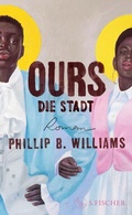 Cover: Ours. Die Stadt - S. Fischer