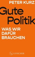 Cover: Gute Politik - S. Fischer