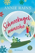 Cover: Schneekugelw&uuml;nsche - S. Fischer