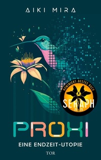 Abbildung von: Proxi. Eine Endzeit-Utopie - S. Fischer