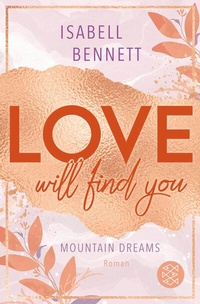 Abbildung von: Love will find you - S. Fischer