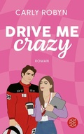 Cover: Drive Me Crazy - S. Fischer