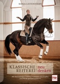 Cover: Klassische Reiterei neu denken - M&uuml;ller R&uuml;schlikon