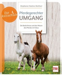 Abbildung von: Pferdegerechter Umgang - Müller Rüschlikon