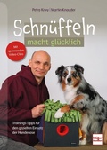 Cover: Schn&uuml;ffeln macht gl&uuml;cklich - M&uuml;ller R&uuml;schlikon