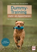 Cover: Dummy-Training - mehr als Apportieren - M&uuml;ller R&uuml;schlikon