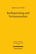 Bild: Rechtsprechung und Vertrauensschutz - Mohr Siebeck