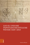 Cover: Leo IX. und die papstgeschichtliche Wende (1049-1054) - B&ouml;hlau