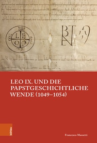 Abbildung von: Leo IX. und die papstgeschichtliche Wende (1049-1054) - Böhlau
