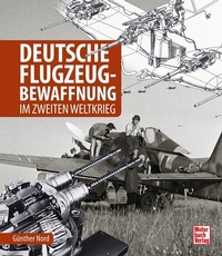 Abbildung von: Deutsche Flugzeug-Bewaffnung - Motorbuch Verlag