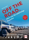 Cover: OFF THE ROAD - Alles was Du unterwegs brauchst - Motorbuch Verlag