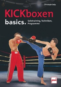 Abbildung von: Kickboxen basics. - Motorbuch Verlag