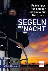 Abbildung von: Segeln bei Nacht - Motorbuch Verlag