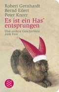 Cover: Es ist ein Has' entsprungen - Fischer Taschenbuch