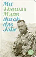 Cover: Mit Thomas Mann durch das Jahr - Fischer Taschenbuch