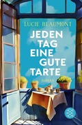 Cover: Jeden Tag eine gute Tarte - Fischer Taschenbuch
