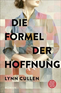 Abbildung von: Die Formel der Hoffnung - Fischer Taschenbuch