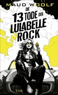 Cover: Die 13 Tode der Lulabelle Rock - FISCHER Tor