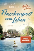 Abbildung von: Flaschenpost vom Leben - Fischer Taschenbuch