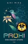 Cover: Proxi. Eine Endzeit-Utopie - FISCHER Tor