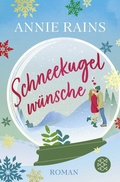 Cover: Schneekugelw&uuml;nsche - Fischer Taschenbuch