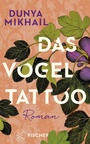 Cover: Das Vogel-Tattoo - Fischer Taschenbuch