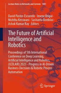 Enlarge image Cover: The Future of Artificial Intelligence and Robotics - Springer
