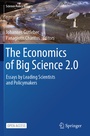 Cover: The Economics of Big Science 2.0 - Springer