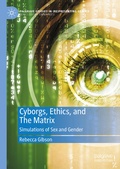 Cover: Cyborgs, Ethics, and The Matrix - Palgrave Macmillan