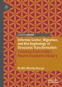 Cover: Informal Sector, Migration, and the Beginnings of Structural Transformation - Palgrave Macmillan