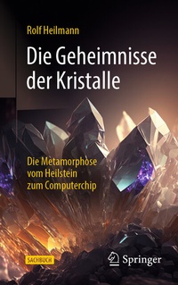Abbildung von: Die Geheimnisse der Kristalle - Springer