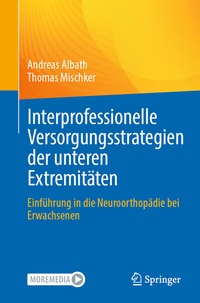 Abbildung von: Interprofessionelle Versorgungsstrategien der unteren Extremitäten - Springer