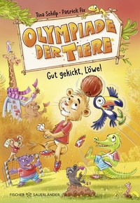 Abbildung von: Olympiade der Tiere - Gut gekickt, Löwe! - FISCHER Sauerländer