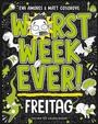 Cover: Worst Week Ever - Freitag - FISCHER Sauerl&auml;nder