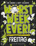 Cover: Worst Week Ever - Freitag - FISCHER Sauerl&auml;nder