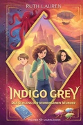 Cover: Indigo Grey - Das Schloss der verborgenen Wunder - FISCHER Sauerl&auml;nder