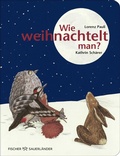 Cover: Wie weihnachtelt man? - FISCHER Sauerl&auml;nder
