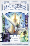 Cover: Land of Stories: Das magische Land - Der Kampf der Welten - FISCHER Sauerl&auml;nder
