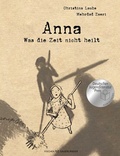 Cover: Anna - Was die Zeit nicht heilt - FISCHER Sauerl&auml;nder