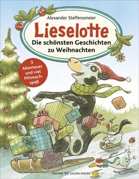 Abbildung von: Lieselotte: Die schönsten Geschichten zu Weihnachten - FISCHER Sauerländer
