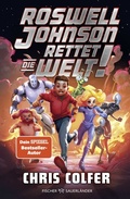 Cover: Roswell Johnson rettet die Welt - FISCHER Sauerl&auml;nder