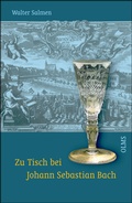 Cover: Zu Tisch bei Johann Sebastian Bach - Olms Presse