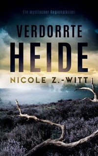 Abbildung von: Verdorrte Heide - BoD - Books on Demand
