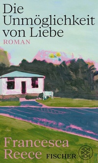 Abbildung von: Die Unmöglichkeit von Liebe - fischer
