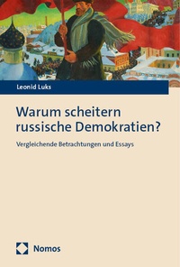 Abbildung von: Warum scheitern russische Demokratien? - Nomos